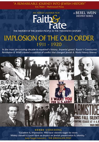 Faith and Fate / The Story of the Jewish People in the Twentieth Century - Implosion of the Old Order 1911-1920