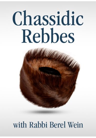 Chassidic Rebbes Between the Centuries - From the Biography Series