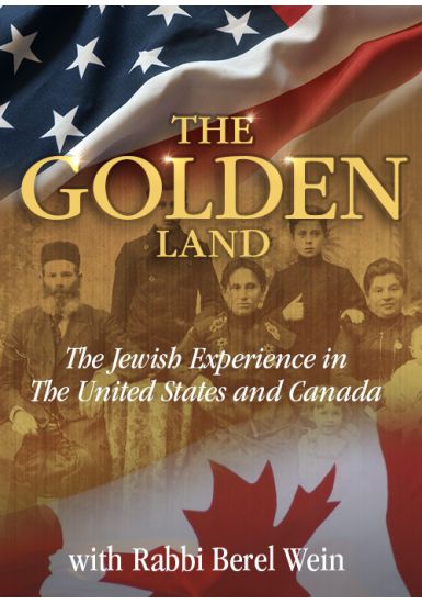 The Golden Land: - The Jewish Experience in the United States and Canada
