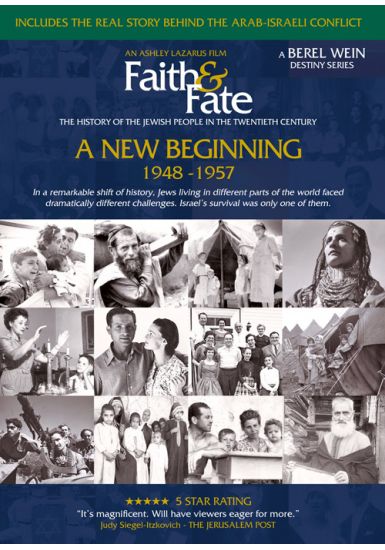 Faith and Fate/ The Story of the Jewish People in the Twentieth Century - A New Beginning- 1948-1957