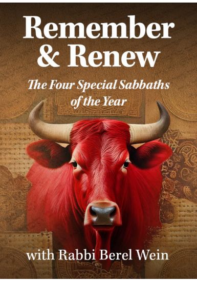Remember and Renew: - The Four Special Sabbaths of the Year