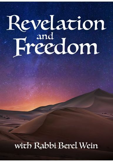 Revelation and Freedom - From the Haftorah Series