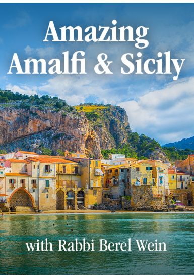 Amazing Amalfi and Sicily - Destiny Summer Tour 2012 with Rabbi Berel Wein