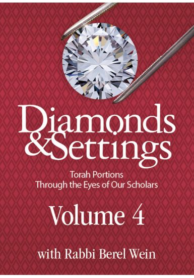 Diamonds and Settings: - Torah Portions Through the Eyes of Our Scholars