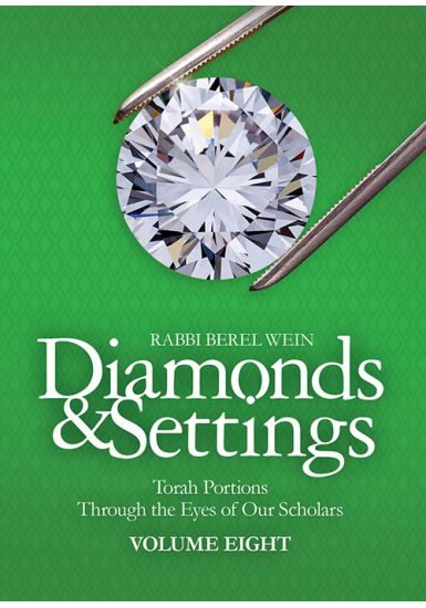 Parshat Vaetchanan - Diamonds and Settings: