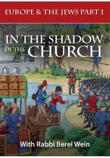 Europe and the Jews: Part 1 - In the Shadow of the Church