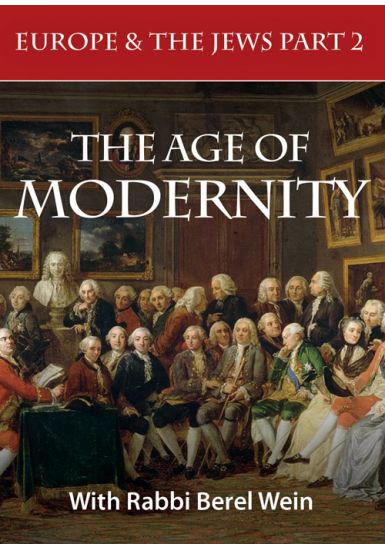 Europe and the Jews: Part 2 - The Age of Modernity