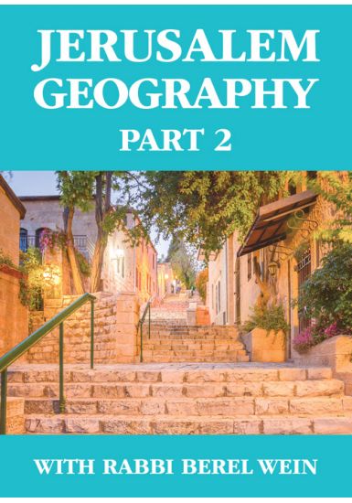 Jerusalem Geography - Part 2 - 5 Lectures