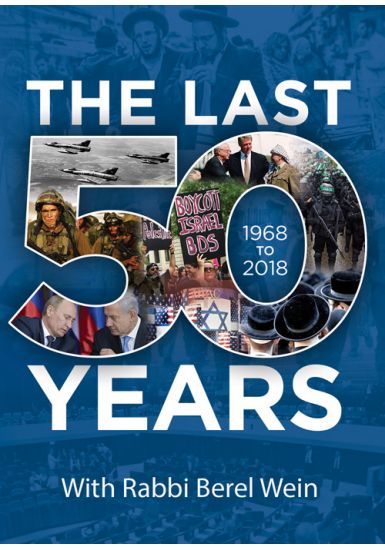 The Last Fifty Years - 1968-2018 - Israel, the Jews & the World