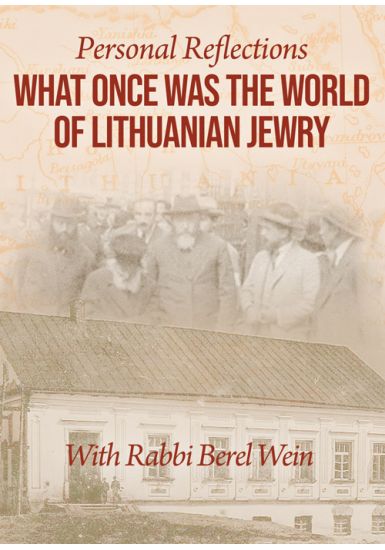 Personal Reflections: - What Once Was the World of Lithuanian Jewry