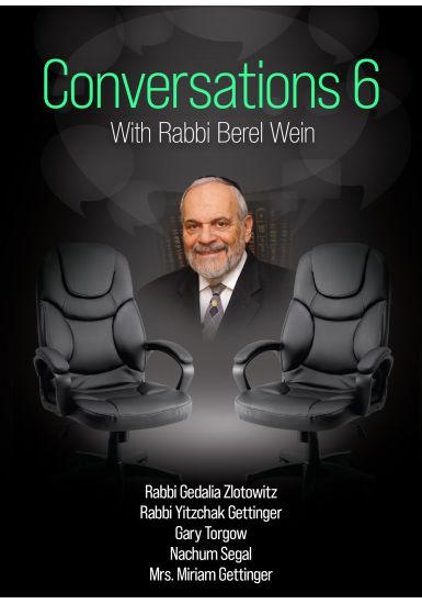 Conversations with Rabbi Berel Wein and... - Rabbi Gedalia Zlotowitz