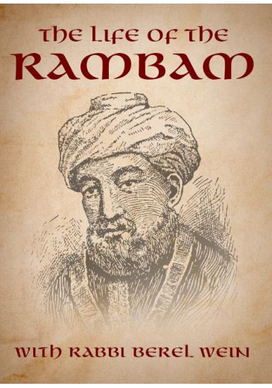 Life of the Rambam - 8 Lectures